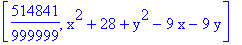 [514841/999999, x^2+28+y^2-9*x-9*y]
